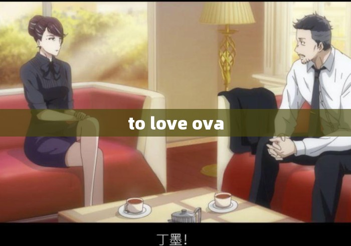 to love ova